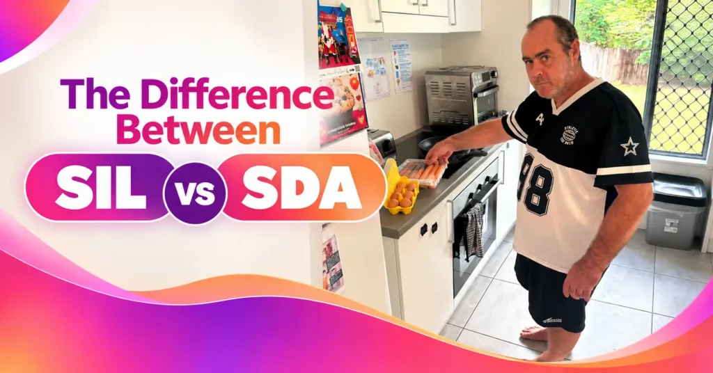 What’s the Difference Between SIL and SDA? NDIS Accommodation Types Explained